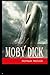 Moby Dick: (Full Illustrated Edition)