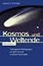 Kosmos und Weltende.