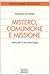 Mistero, comunione e missio...