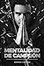 Mentalidad de Campeón 2a. Edición by Germán Castelo Muzquiz