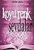 Koyu Renk Sevdalar by Buse Ünal