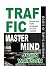 Traffic Mastermind Secrets: Master the traffic strategies for your website