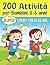 SUPER LIBRO PRESCOLARE 3-6 ANNI - EVVIVA LA SCUOLA! by Scott Sims