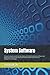 System Software: Personal Computers and Server Operating System, Distributed System Software,Light Weight and Low Power Operating System,Service ... Management Technologies (tech research)