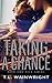 TAKING A CHANCE: A BILLIONA...