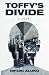 Toffy's Divide (Toffy's Dom...