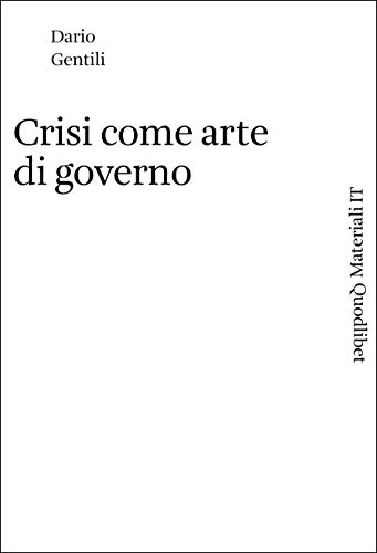 Crisi come arte di governo (Paperback)