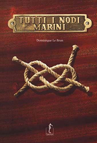 Tutti i nodi marini (Paperback)