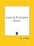 Color Is a Curative Power