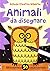 Animali da disegnare. Con gadget