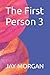 The First Person 3