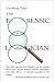 The Forensic Logician