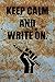 Keep Calm and Write On.: 6x...