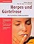 Herpes und Gürtelrose. Die ...