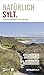 Natürlich Sylt: Natur-Erleb...