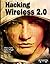 Hacking Wireless 2.0 by Johnny Cache
