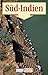 Süd- Indien. Richtig reisen. by Petra Haubold