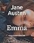 Emma: A Jane Austen classic tale