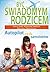 Być świadomym rodzicem : autopilot jest dla samolotów