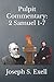 Pulpit Commentary: 2 Samuel 1-7