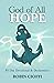 God of All Hope: 30 Day Dev...