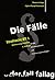 Die F�lle. Strafrecht BT 1