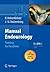 Manual Endourology by Rudolf Hohenfellner