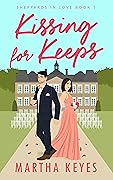 Kissing for Keeps