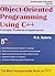 Object-Oriented Programming Using C++ 5 Ed by R.S. Salaria