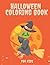 Halloween Coloring Book For...
