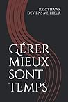 Gérer mieux sont ...
