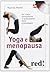 Yoga e menopausa. Per viver...