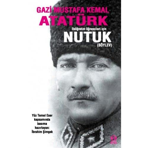Nutuk (Soylev) - Ilkogretim Ogrencileri Icin