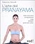 L'arte del pranayama. Tutte...