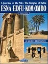 A Journey on the Nile - The Temples of Nubia by Unknown