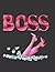 Boss: Notebook and Journal ...