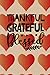 Thankful Grateful Blessed: ...