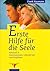 Erste Hilfe für die Seele. ...