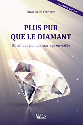 Plus pur que le diamant (French Edition)