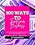 100 Ways to Fund Your Business