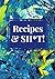 Recipes and Sh*t!: Personal...