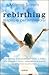 Rebirthing. Respirare per r...