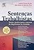 Sentenças Trabalhistas - Teoria e pratica - para o concurso d... by Leonardo Borges