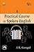 A Practical Course in Spoken English by J.K. Gangal