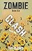 Zombie, Book Six: Clash, Part 1