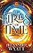 The Fires of Time (Wooden E...