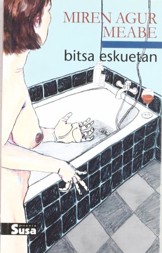 BITSA ESKUETAN (Paperback)