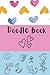 Doodle Book: Sketch and Doo...
