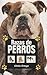 Raza de perros (Spanish Edition)