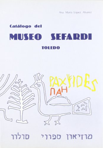 Museo Sefardí de Toledo. Catálogo. (Paperback)